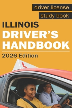 Paperback Illinois Drivers Handbook - Illinois Drivers License Handbook Book