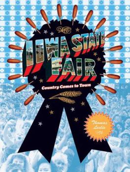 Paperback Iowa State Fair: Country Comes to Town Book