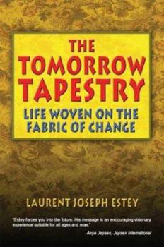 Paperback The Tomorrow Tapestry Book