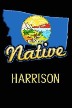 Paperback Montana Native Harrison: College Ruled Composition Book