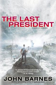 The Last President - Book #3 of the Daybreak