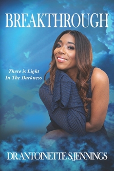 Paperback Breakthrough: There is Light in the Darkness Book
