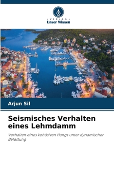 Paperback Seismisches Verhalten eines Lehmdamm (German Edition) [German] Book