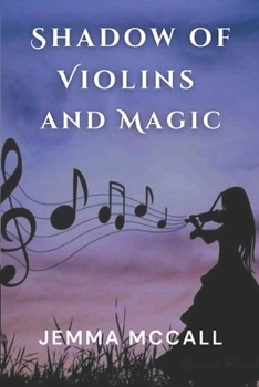 Paperback Shadow of Violins and Magic Book