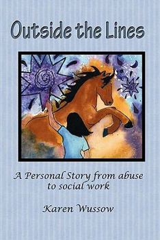 Paperback Outside the Lines: A Personal Journey from Abuse to Social Work Book