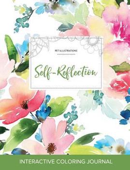 Adult Coloring Journal: Self-Reflection (Pet Illustrations, Nautical Floral)