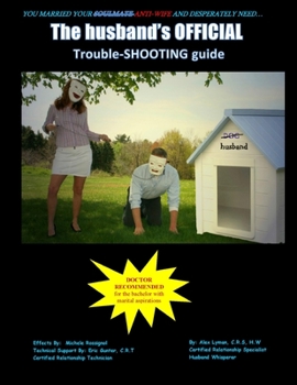 Paperback The Husband's Official Trouble-Shooting Guide Book