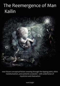 Paperback The Reemergence of Man, Kailin Book