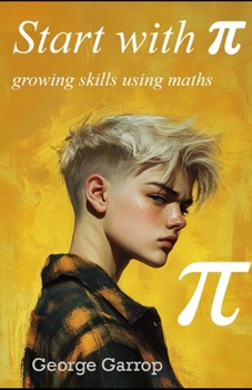 Paperback Start with Pi: growing skills using maths Book