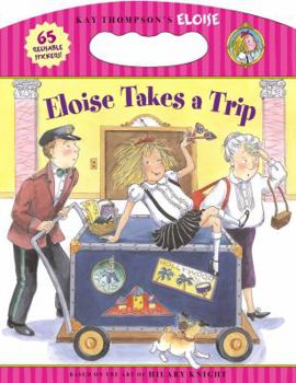 Paperback Eloise Takes a Trip [With 65 Reusabale Stickers] Book