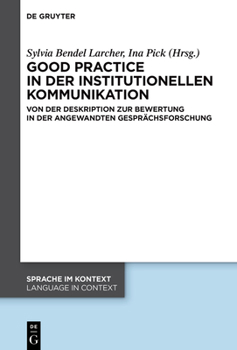 Hardcover Good practice in der institutionellen Kommunikation [German] Book