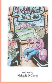 Paperback Middle School Troubles Book