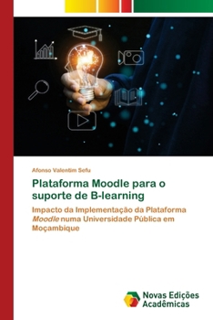 Paperback Plataforma Moodle para o suporte de B-learning [Portuguese] Book