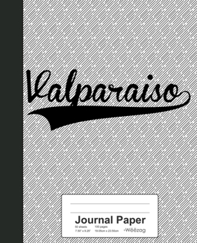 Paperback Journal Paper: VALPARAISO Notebook Book