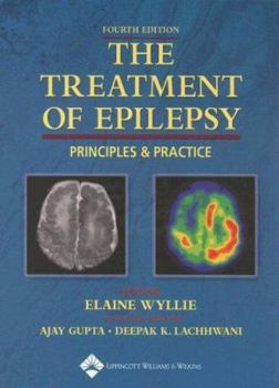 Hardcover The Treatment Of Epilepsy: Principles & Practice Book