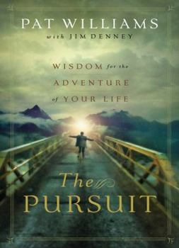 Hardcover The Pursuit: Wisdom for the Adventure of Your Life Book