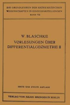 Paperback Vorlesungen Über Differentialgeometrie Und Geometrische Grundlagen Von Einsteins Relativitätstheorie II: Affine Differentialgeometrie [German] Book