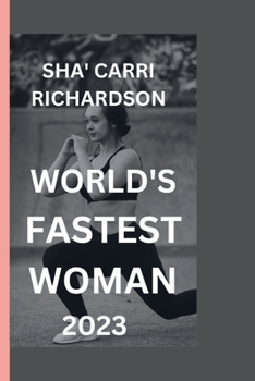 SHA'CARRI RICHARDSON: Beyond the finish line; sha'carri Richardson inspiring story