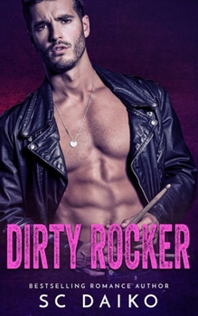 Paperback Dirty Rocker: A Rock Star Romance Book