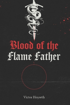 Paperback Blood of the Flame Father Book