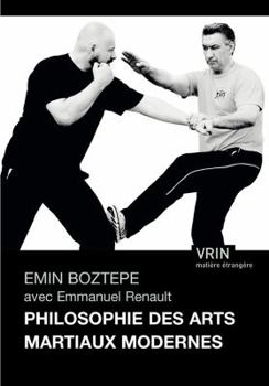 Paperback Philosophie Des Arts Martiaux Modernes [French] Book