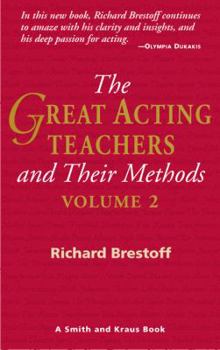 Paperback The Great Acting Teachers and Their Methods, Vol.2 Book