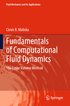 Paperback Fundamentals of Computational Fluid Dynamics: The Finite Volume Method Book