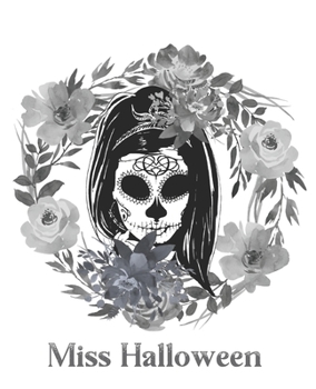 Paperback Miss Halloween: Most Beautiful Miss in the Halloween World! Book