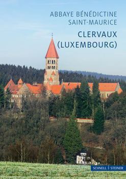 Paperback Clervaux: Abbaye Des Benedictins Saint-Maurice [French] Book