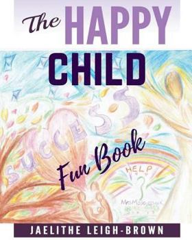 Paperback The Happy Child: Fun Book