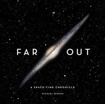 Hardcover Far Out: A Space-Time Chronicle Book
