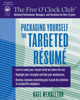 Paperback Packaging Yourself: The Targeted Resume Book