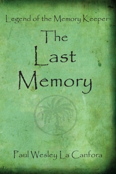 Paperback Legend of the Memory Keeper/ The Last Memory: The Last Memory Book