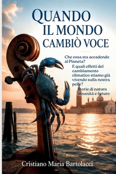 Paperback Quando Il Mondo Cambiò Voce [Italian] Book
