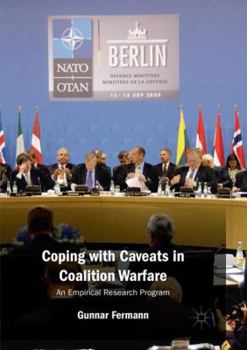 Paperback Coping with Caveats in Coalition Warfare: An Empirical Research Program Book