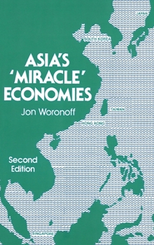 Hardcover Asia's "Miracle" Economies Book