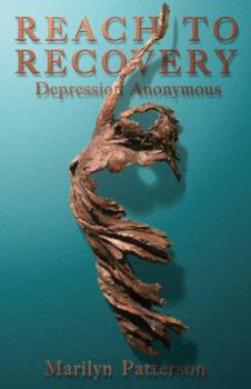 Reach to Recovery: Depression Anonymous