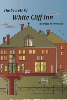 Paperback The Secrets Of White Cliff Inn Book