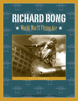 Paperback Richard Bong: World War II Flying Ace Book