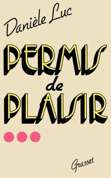 Paperback Permis de plaisir [French] Book