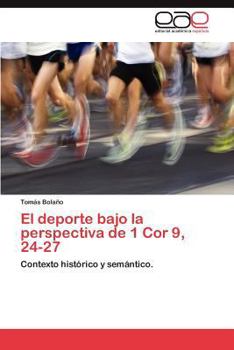 El DePorte Bajo La Perspectiva de 1 Cor 9, 24-27