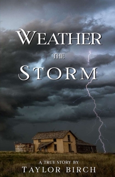 Paperback Weather the Storm: A True Story Book