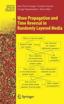 Hardcover Wave Propagation and Time Reversal in Randomly Layered Media Book