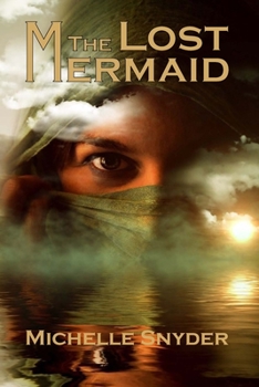 Paperback The Lost Mermaid: A Tale of Three Kingdoms Book Two Book