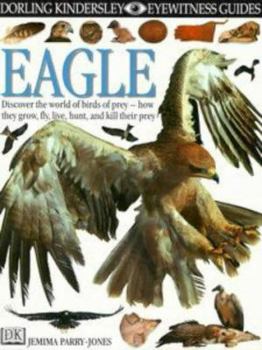 Hardcover Eagle (Eyewitness Guides) Book