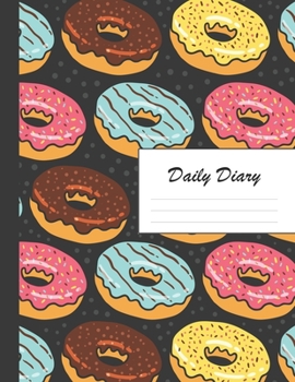Daily Diary: Blank 2020 Journal Entry Writing Paper for Each Day of the Year | Donut Cake | January 20 - December 20 | 366 Dated Pages | A Notebook to ... Your Life, Set Goals & Get Things Done