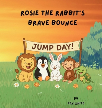 Rosie the Rabbit's Brave Bounce