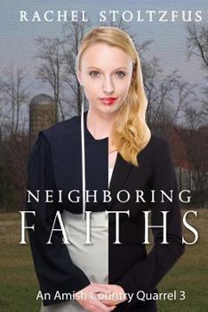 Neighboring Faiths - Book #1 of the Living Amish