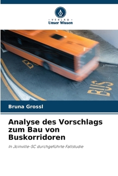 Paperback Analyse des Vorschlags zum Bau von Buskorridoren [German] Book