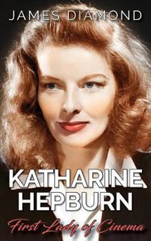 Paperback Katharine Hepburn: First Lady of Cinema Book